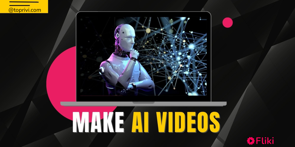 Blog-Create-Professional-Videos-With-Fliki-AI-Easy-Fast-And-Affordable-Toprivi